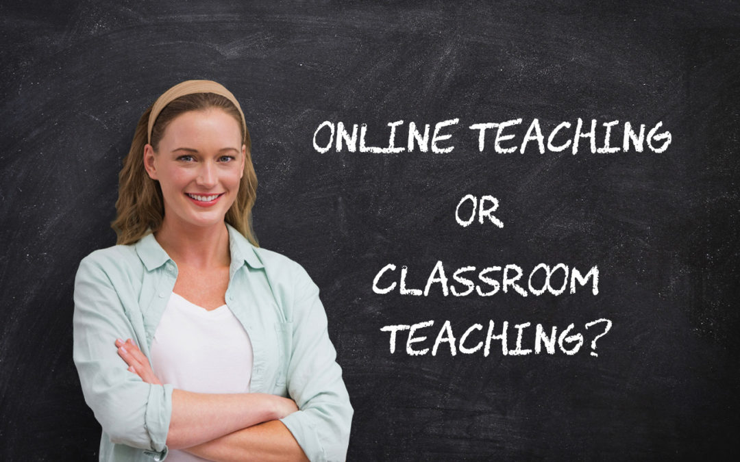 Teaching Online vs. Teaching in a Classroom